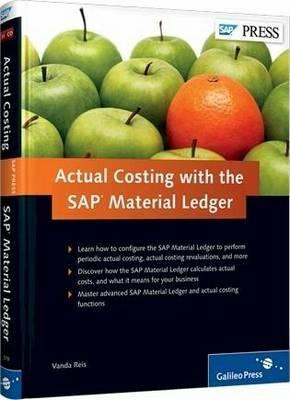 Actual Costing With The SAP Material Ledger Vanda Reis Actual Costing With The SAP Material Ledger Vanda Reis
