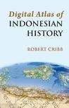 Digital Atlas Of Indonesian History
