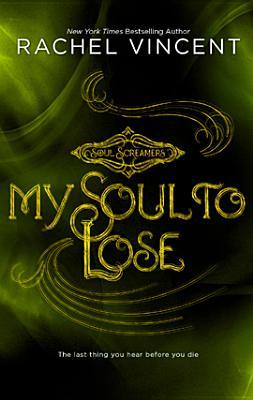 My Soul to Lose (Soul Screamers, #0.5)