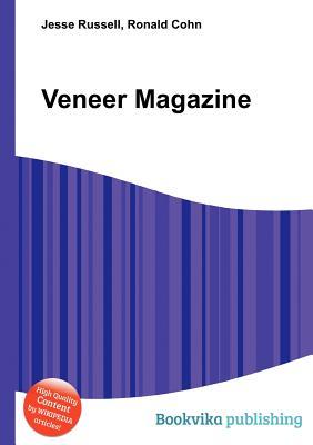 Veneer Magazine Jesse Russell Veneer Magazine Jesse Russell
