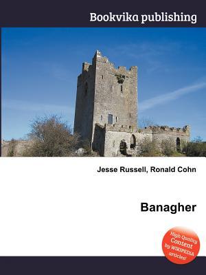 Banagher Jesse Russell Banagher Jesse Russell