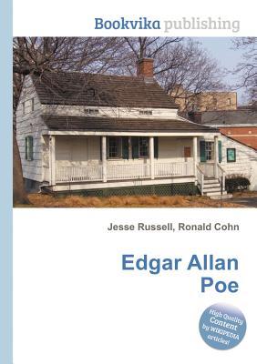 Edgar Allan Poe Jesse Russell Edgar Allan Poe Jesse Russell