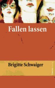 Fallen lassen Brigitte Schwaiger Fallen lassen Brigitte Schwaiger