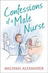 Confessions of a Male Nurse