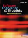 Software Engineering For Students: A Programming Approach Software Engineering For Students: A Programming Approach