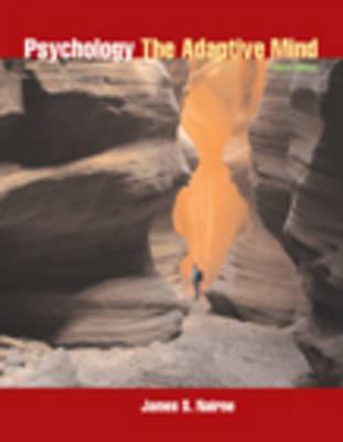 Psychology: Adaptive Mind - Text Only James S. Nairne Psychology: Adaptive Mind - Text Only James S. Nairne