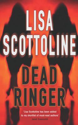 Dead Ringer (Rosato & Associates, #8) by Lisa Scottoline ...