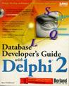 Database Developers Guide with Delphi 2: With CDROM