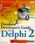 Database Developers Guide with Delphi 2: With CDROM