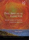Mind, Brain and the Elusive Soul: Human Systems of Cognitive Science and Religion Mind, Brain and the Elusive Soul: Human Systems of Cognitive Science and Religion