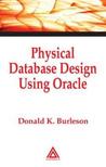 Physical Database Design Using Oracle