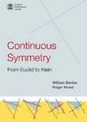 Continuous Symmetry: From Euclid to Klein