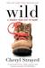 Wild: A Journey from Lost to Found