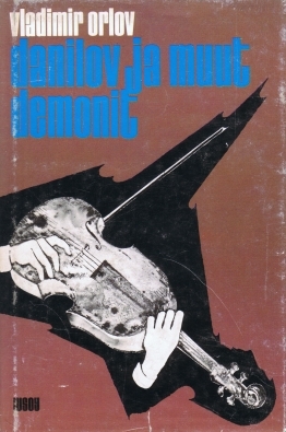 Danilov ja muut demonit Vladimir Orlov Danilov ja muut demonit Vladimir Orlov
