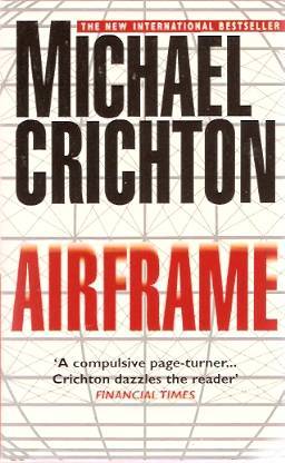 Airframe Michael Crichton Airframe Michael Crichton