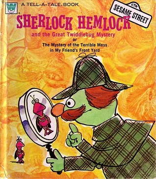 Sherlock Hemlock: The Great Twiddlebug Mystery Jolly Roger Bradfield Sherlock Hemlock: The Great Twiddlebug Mystery Jolly Roger Bradfield