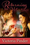 Returning for Valentine's