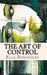 The Art of Control (The Art of D/s, #3) by Ella Dominguez