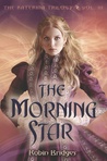 The Morning Star (Katerina, #3)