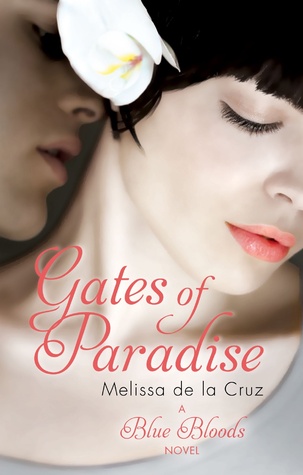 Book Review: Gates Of Paradise By Melissa De La Cruz