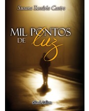 Mil Pontos de Luz Susana Rosária Castro Mil Pontos de Luz Susana Rosária Castro