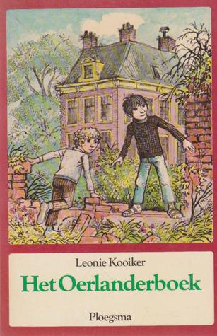 Het Oerlanderboek Leonie Kooiker Het Oerlanderboek Leonie Kooiker
