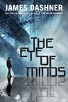 The Eye of Minds (The Mortality Doctrine, #1)