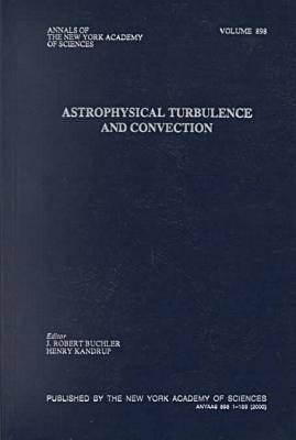 Astrophysical Turbulence and Convection J. Robert Buchler Astrophysical Turbulence and Convection J. Robert Buchler