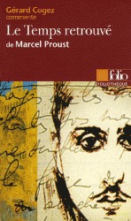 Le Temps retrouvé de Marcel Proust Gérard Cogez Le Temps retrouvé de Marcel Proust Gérard Cogez