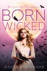 Born Wicked (The Cahill Witch Chronicles, #1)