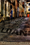 Life on Loan