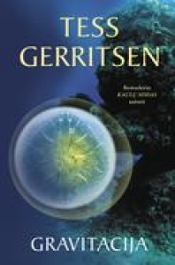 Gravitacija Tess Gerritsen Gravitacija Tess Gerritsen