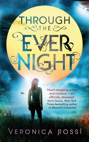 Through the Ever Night (Under the Never Sky, #2)