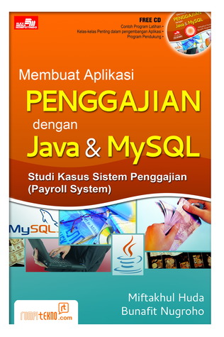 Membuat Aplikasi Penggajian dengan JAVA dan MySQL (Pemograman)