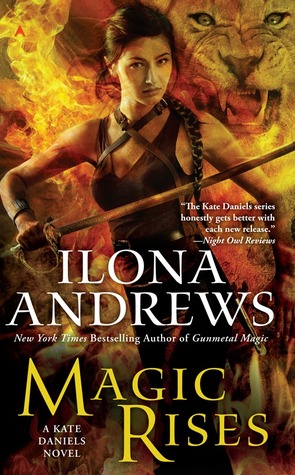 Magic Rises (Kate Daniels, #6)