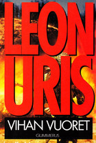 Vihan vuoret Leon Uris Vihan vuoret Leon Uris