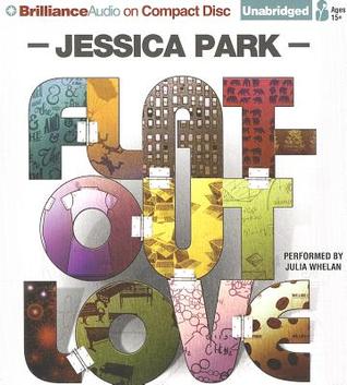  Flat-Out Love (Flat-Out Love #1) - Jessica Park,