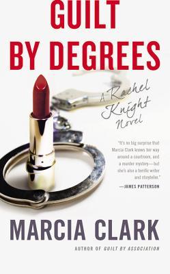 Book Review: Marcia Clark’s Guilt by Degrees