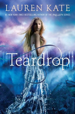 Teardrop, by Lauren Kate book cover