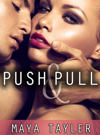 Push & Pull (Push, #1)