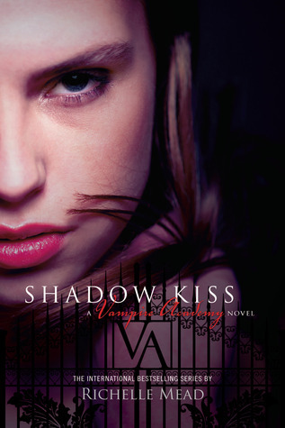 https://www.goodreads.com/book/show/2802316-shadow-kiss