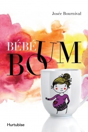 Bébé Boum Josée Bournival Bébé Boum Josée Bournival