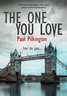 The One You Love (Emma Holden Suspense Mystery, #1)