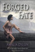 Forged by Fate (Fate of the Gods, #1)