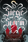 Siege and Storm by Leigh Bardugo