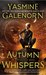 Autumn Whispers (Otherworld/Sisters of the Moon, #14) by Yasmine Galenorn
