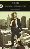 Boston. Sonata Para Violín Sin Cuerdas descarga pdf epub mobi fb2