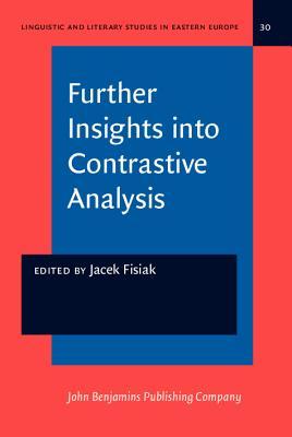 Further Insights Into Contrastive Analysis Jacek Fisiak Further Insights Into Contrastive Analysis Jacek Fisiak