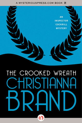 The Crooked Wreath Christianna Brand The Crooked Wreath Christianna Brand