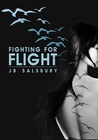 Read Fighting for Flight (Fighting, #1) PDF